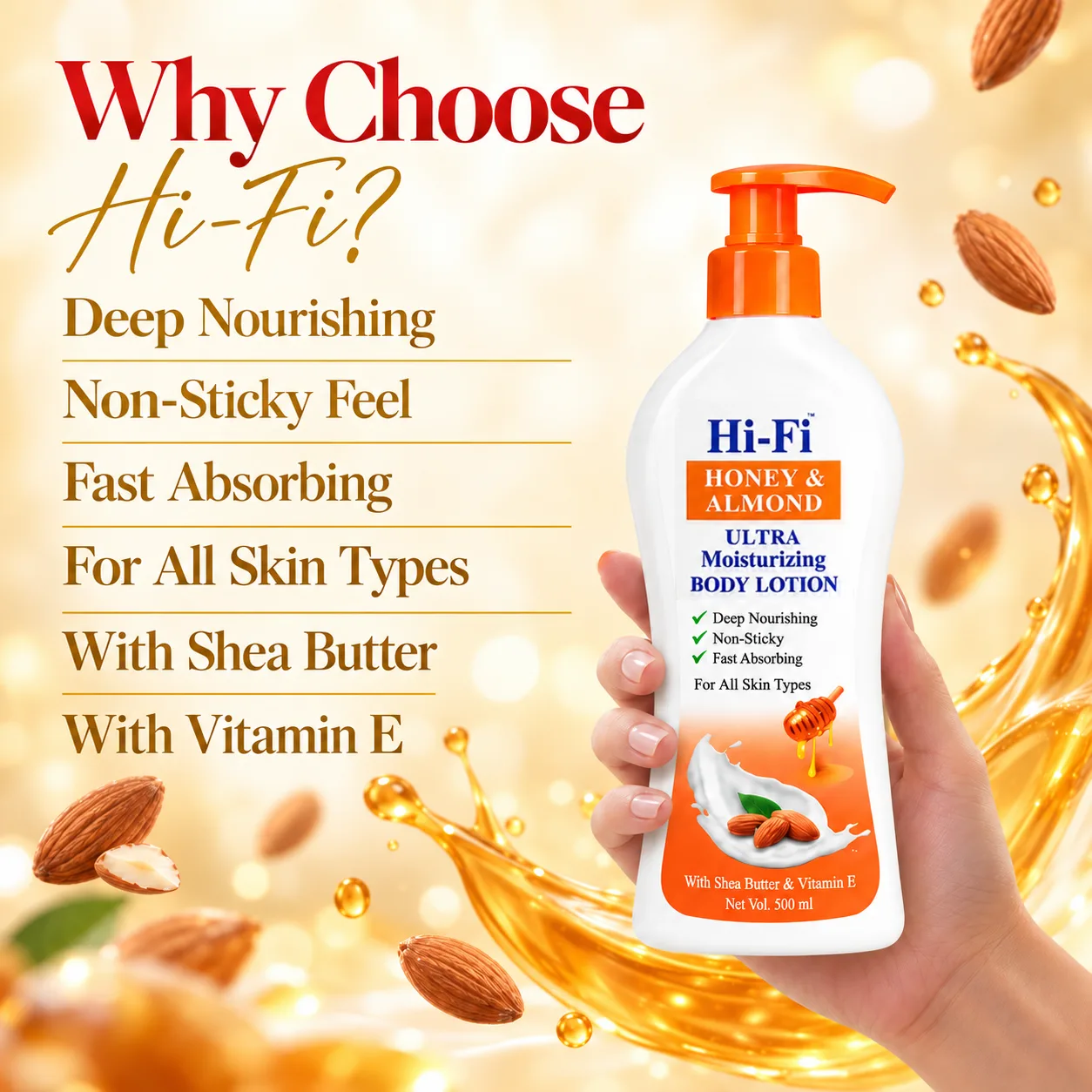 Hi-Fi Honey & Almond Body Lotion 500 ml bottle with a “Why Choose Hi-Fi?” list highlighting deep nourishment, a non-sticky feel, fast absorption, shea butter and vitamin E.